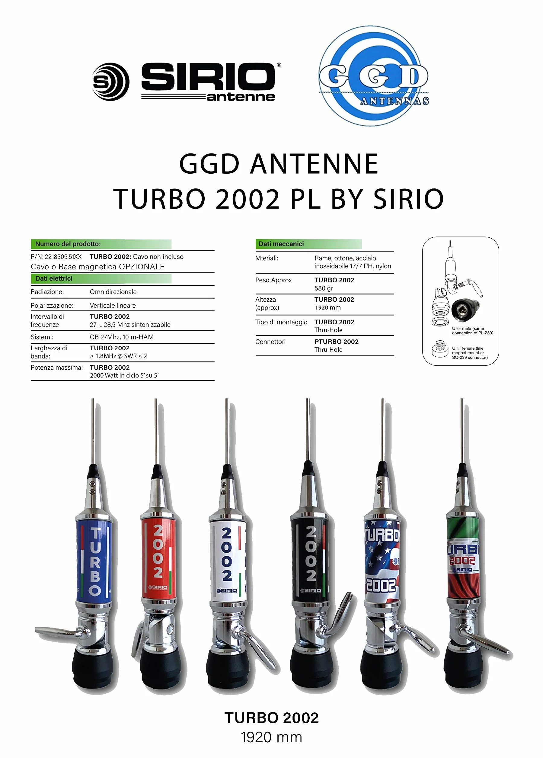 SIRIO ANTENNA CB TURBO 2002 CON ATTACCO PL (Cavo e base magnetica opzionali) (ITALIA)