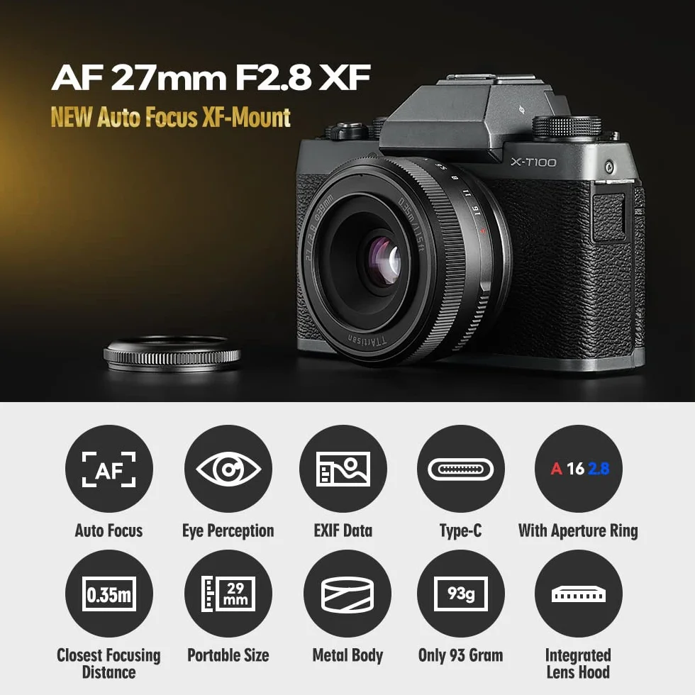 TTartisan 27mm F2.8 obiettivo autofocus, compatibile con fotocamere Fuji X-mount X-A5 X-A7 X-Ｍ1 X-Ｍ2 X-Ｈ1 X-T1 X-T10 X-T2 X-T20 X-T3 X- T４ X-T100 X-T200 X-T30 X-Pro1 X-Pro2 X-Pro3 X-E1 X-E2 X-E2S