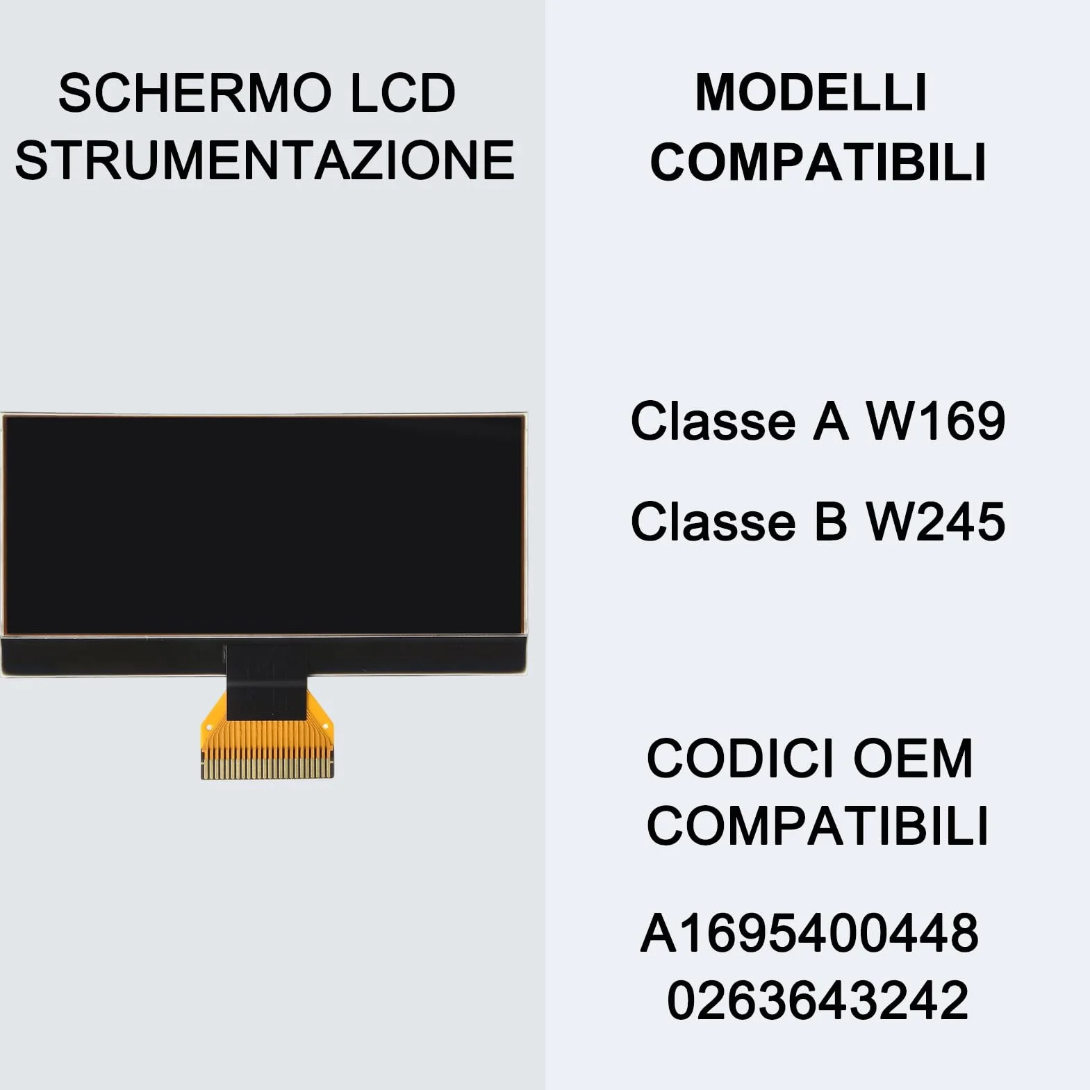 Schermo LCD per auto, per Mercedes Classe A B, cruscotto di visualizzazione del cluster, display LCD, compatibile con classe A/B W169 W245 A1695400448