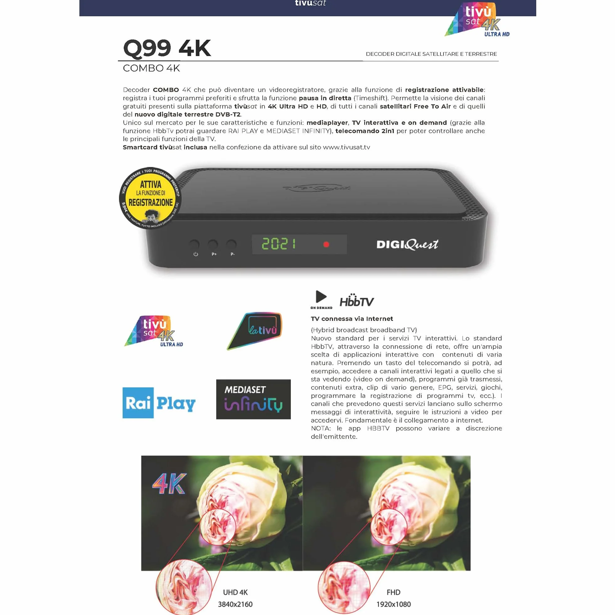 DigiQuest Q99 - Ricevitore satellitare 4K con scheda TiVuSat attivata Nero + WiFi Stick - Italia TV Rai Mediaset LA7, HEVC HDR, PVR Ready, LAN, USB, ricevitore certificato + cavo HDMI HTS e-com